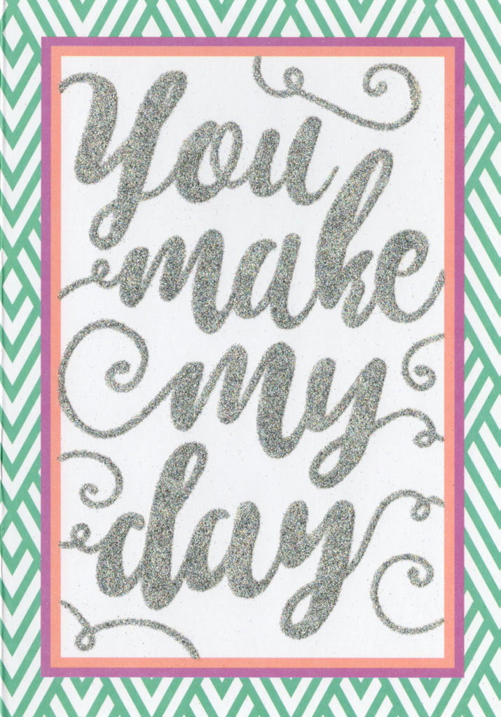 You make my day Blank Greeting Card Retail $3.99. Inside: Blank | 7849 | 255347