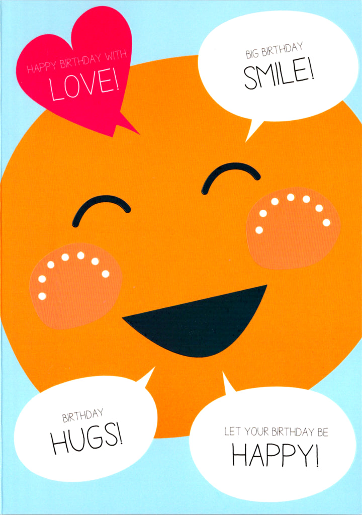 Orange Smile Birthday Greeting Card Retail $2.99. Inside: Time to celebrate! It's your birthday. | 6032 | 255418