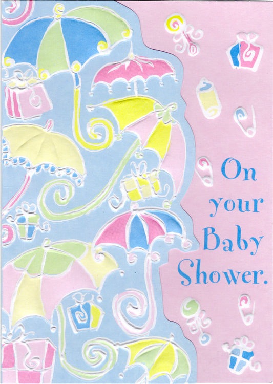 Celebration umbrellas welcome new baby/baby shower embossed die cut greeting card by Carol Wilson. Inside: Showering you with best wishes. Retail $4.25  | CRG1208 | 255655