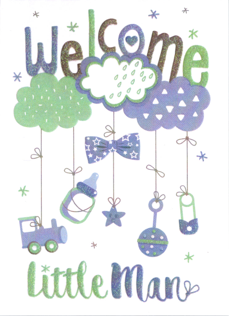 WELCOME LITTLE MAN - BABY BOY Retail $3.49  Inside: Your baby boy has arrived... 5x7 Greeting Card | 7177 | 256090