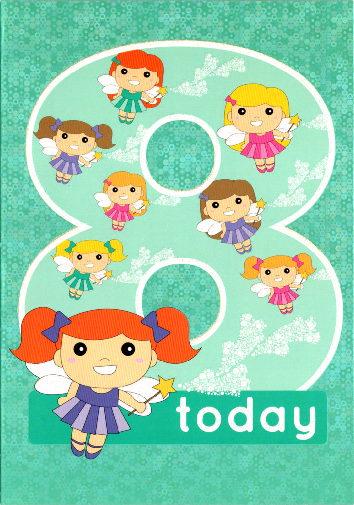 Fairies- 8th age girl birthday card. Retail $2.99. Inside: Happy Birthday. Have a magical day! | 4826 | 256222