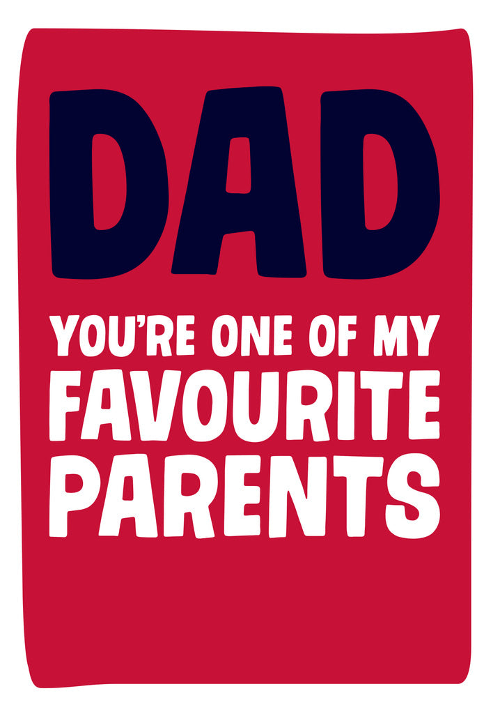 Dean Morris Dad Favorite Parents Funny Humor Greeting Card 5x7 DAD32 | 259344