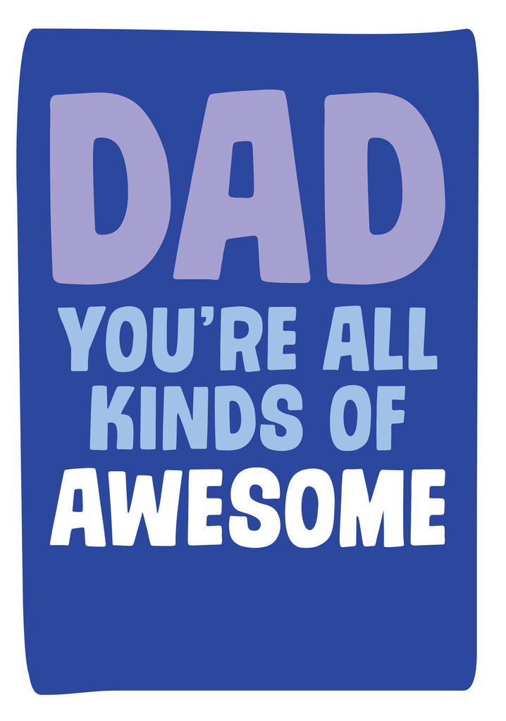 Dean Morris Dad All Kinds Awesome Funny Father's Day Greeting Card 5x7 DAD40 | 259352