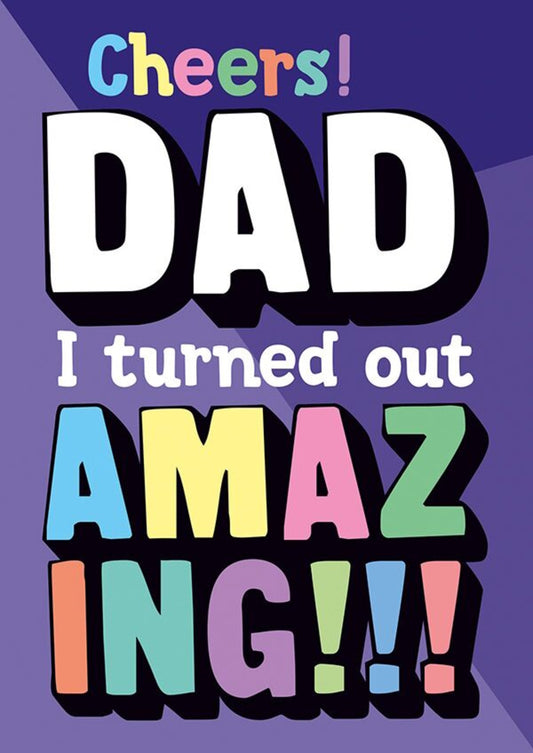 Dean Morris Cheers Dad Funny Father's Day Greeting Card 5x7 DAD49 | 259360