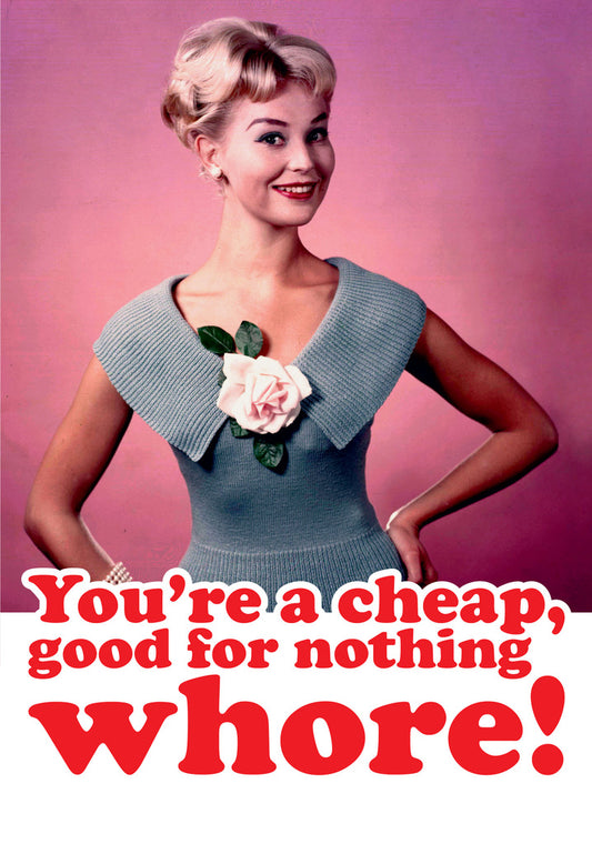 Dean Morris Beautiful Woman You're Cheap Funny Humor Greeting Card 5x7 DMA113 | 259370