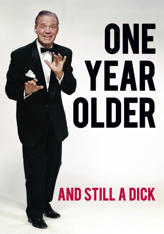 Dean Morris One Year Older Man Wearing Tuxedo Funny Birthday Greeting Card 5x7 DMA273 | 259420