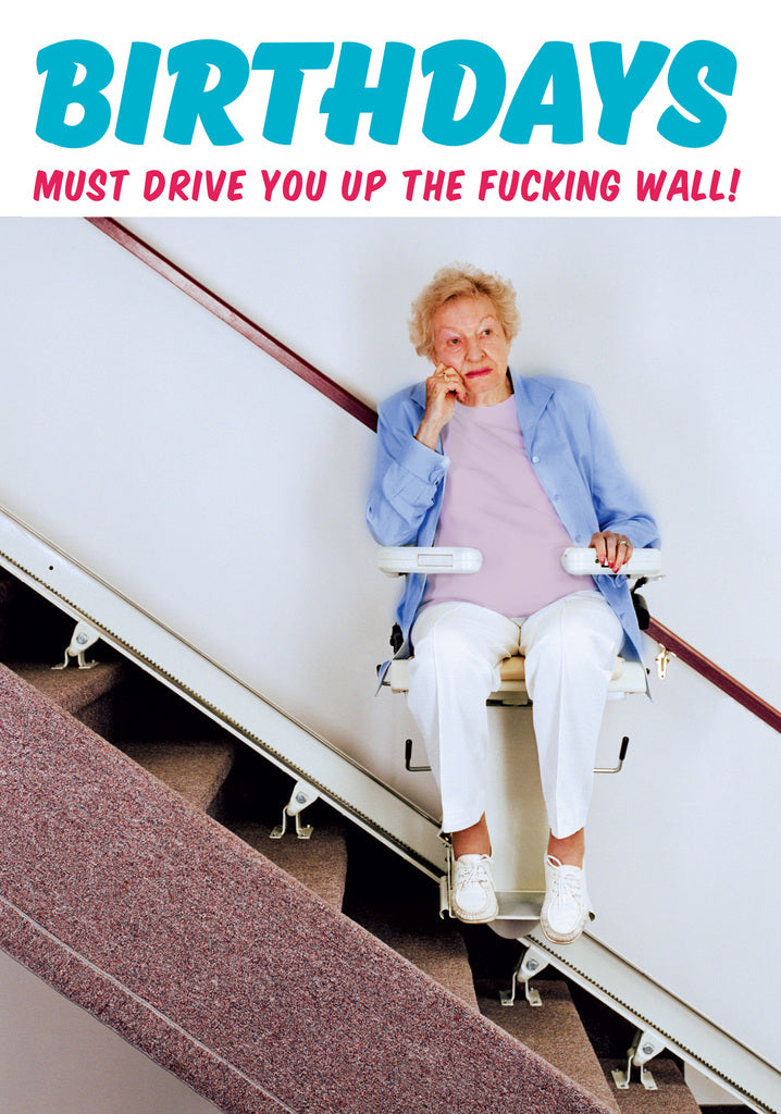 Dean Morris Drive You Up Grandmother Stair Chair Lift Funny Birthday Greeting Card 5x7 DMA259 | 259421