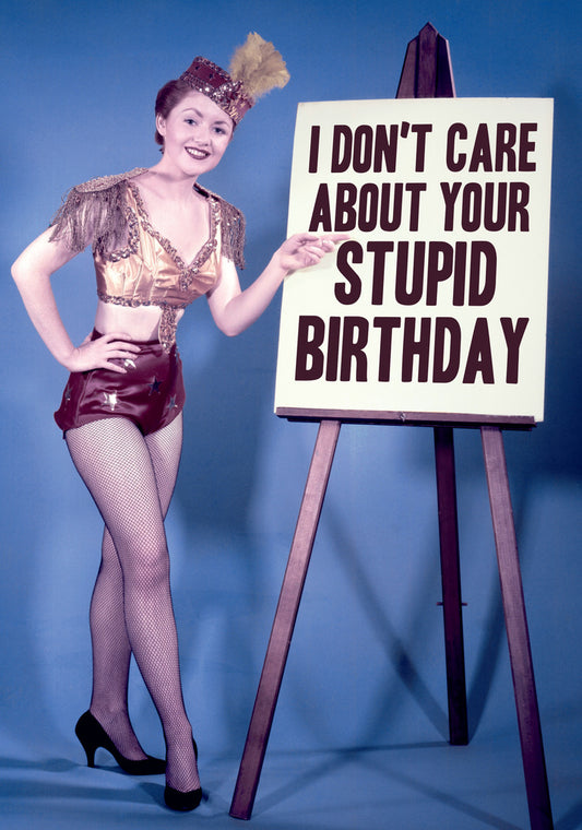 Dean Morris Stupid Birthday Showgirl Standing Next To Easel Funny Birthday Greeting Card 5x7 DMA364 | 259466