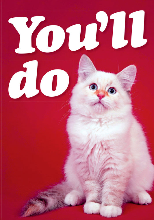 Dean Morris You'll Do White Cat Standing Red Background Funny Greeting Card 5x7 DMA372 | 259474