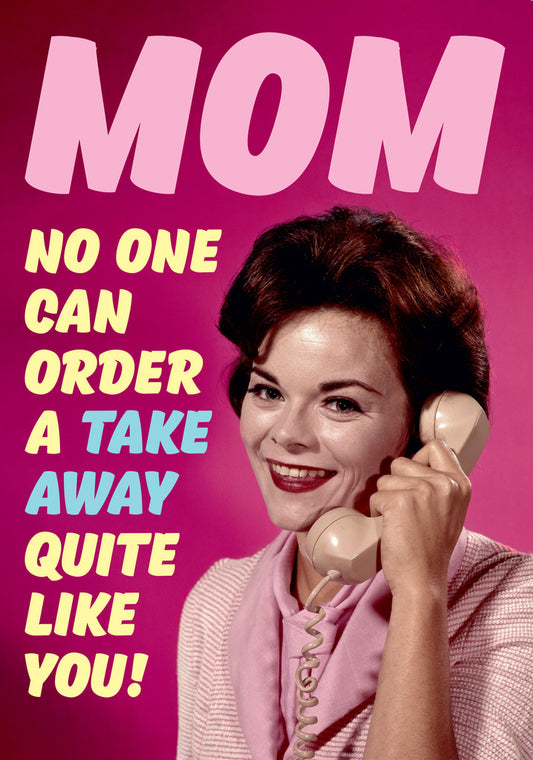 Dean Morris Mom Take Away Quiet Funny Greeting Card 5x7 DMA389 | 259490