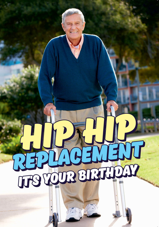 Dean Morris Hip Replacement Man In Walking Frame Funny Birthday Greeting Card 5x7 DMA393 | 259494