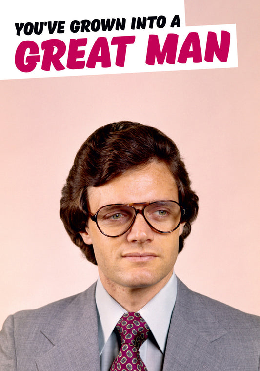 Dean Morris Grown Into Great Man Funny Greeting Card 5x7 DMA435 | 259527