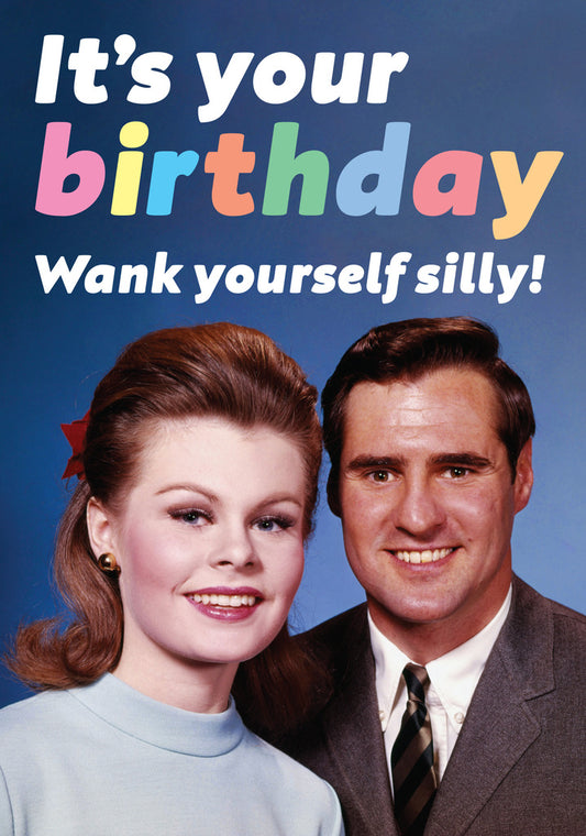 Dean Morris Wank Yourself Silly Funny Birthday Greeting Card 5x7 DMA436 | 259528