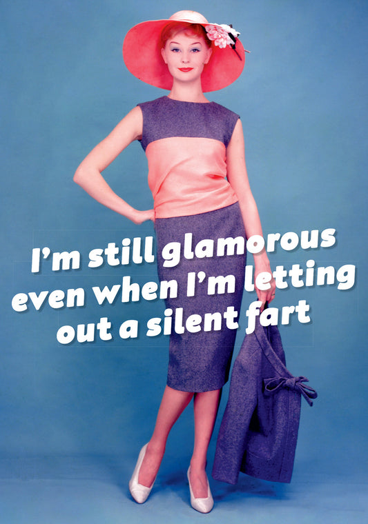 Dean Morris Still Glamorous Silent Fart Funny Greeting Card 5x7 DMA437 | 259529