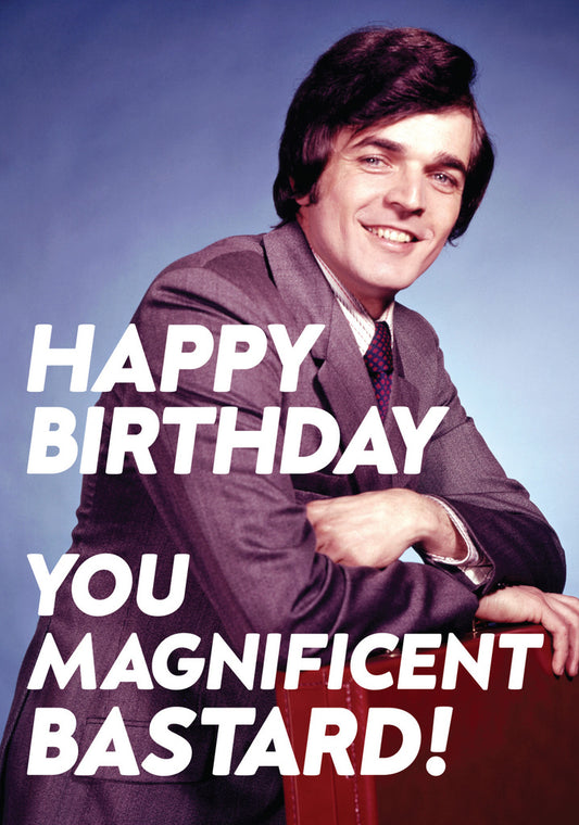 Dean Morris You Magnificent Bastard Funny Birthday Greeting Card 5x7 DMA455 | 259542