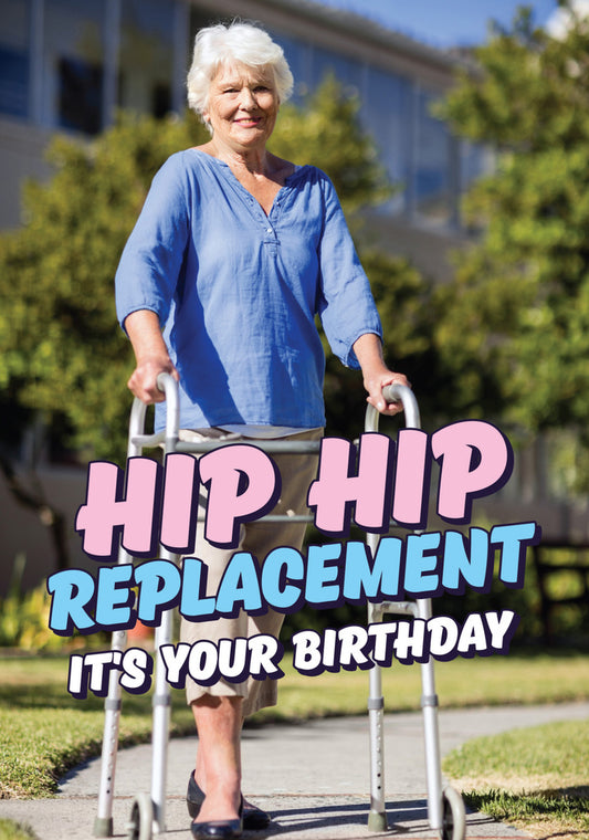 Dean Morris Hip Hip Replacement Woman In Walking Frame Funny Birthday Greeting Card 5x7 DMA462 | 259549