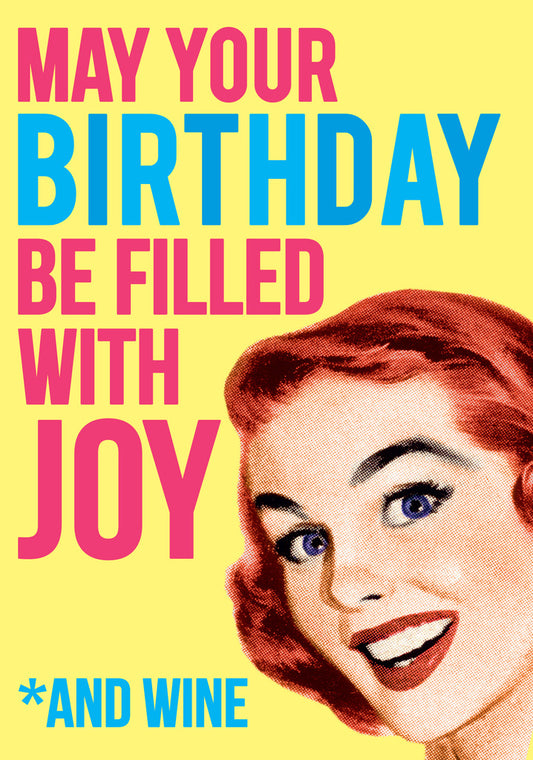 Dean Morris Filled With Joy And Wine Funny Birthday Greeting Card 5x7 DME56 | 259582