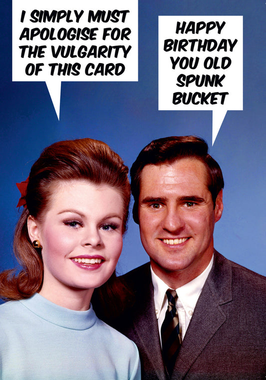 Dean Morris Happy Birthday Old Spunk Bucket Funny Greeting Card 5x7 DMU87 | 259594