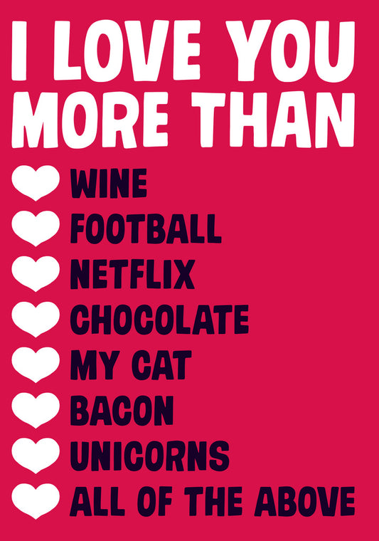 Dean Morris I Love You More Than Wine Football Funny Valentine's Day Greeting Card 5x7 DMV78 | 259678