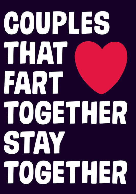 Dean Morris Couples Fart Together Stay Together Funny Greeting Card 5x7 DMV89 | 259686