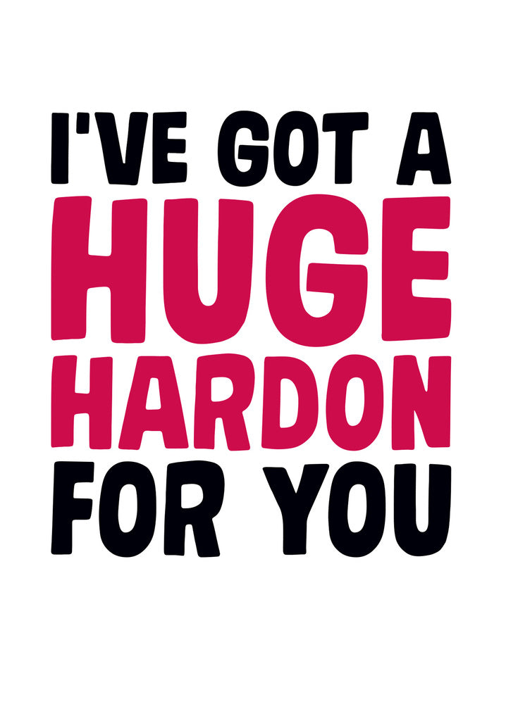 Dean Morris Huge Hardon For You Funny Greeting Card 5x7 DMV91 | 259688