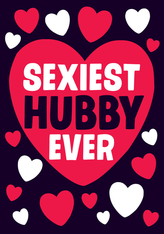 Dean Morris Sexiest Hubby Ever Funny Valentine's Day Greeting Card 5x7 DMV102 | 259699