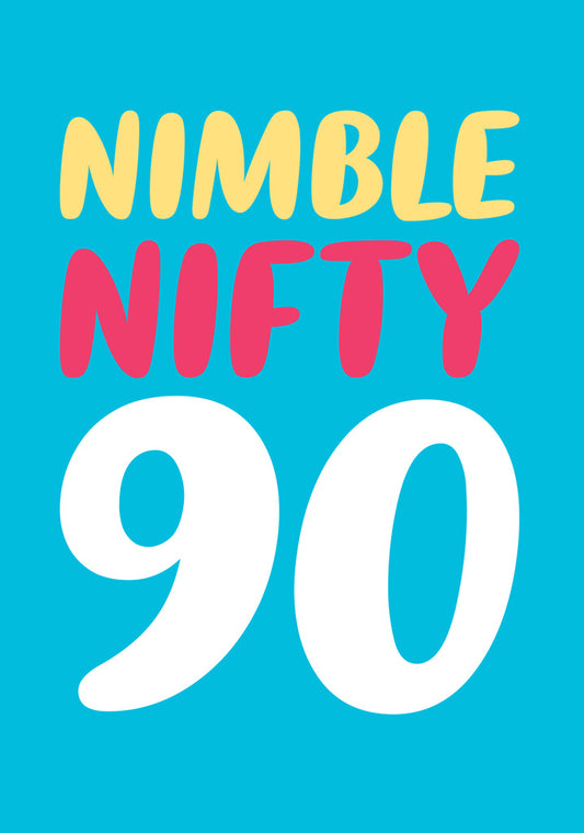 Dean Morris Nimble Nifty 90 Funny Colorful 90th Birthday Greeting Card 5x7 DMY12 | 259738