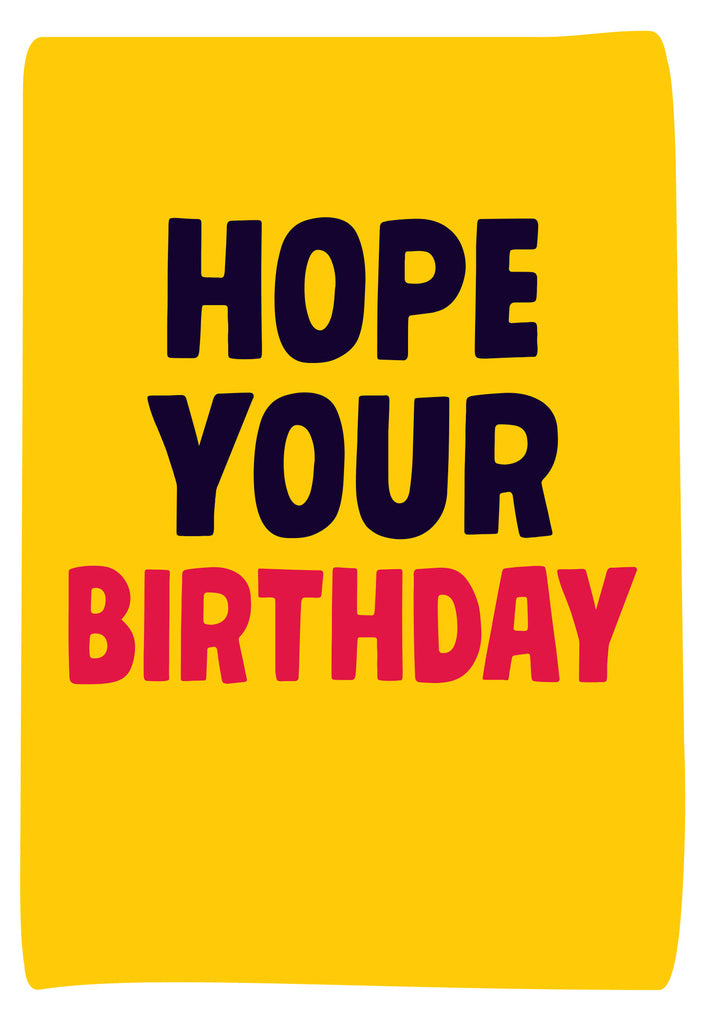 Dean Morris Hope Your Birthday Funny Greeting Card 5x7 GUM10 | 259753