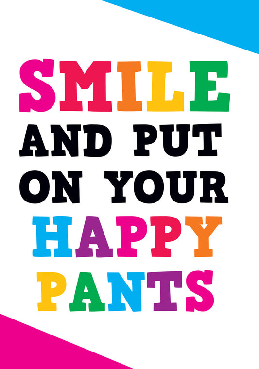 Dean Morris Smile Put Happy Pants Funny Birthday Greeting Card 5x7 POP10 | 259790