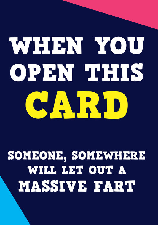 Dean Morris When You Open This Card  Massive Fart Funny Birthday Greeting Card 5x7 POP11 | 259792