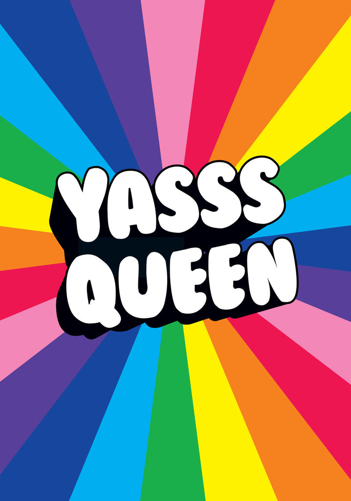 Dean Morris Yasss Queen Rainbow Color Funny Greeting Card 5x7 RAN01 | 259798