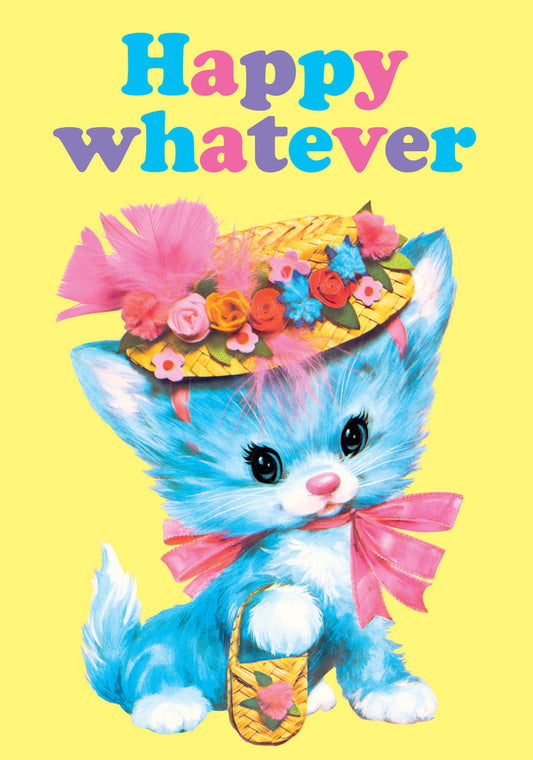 Dean Morris Happy Whatever Cute Kitten Funny Birthday Greeting Card 5x7 RAN134 | 259842