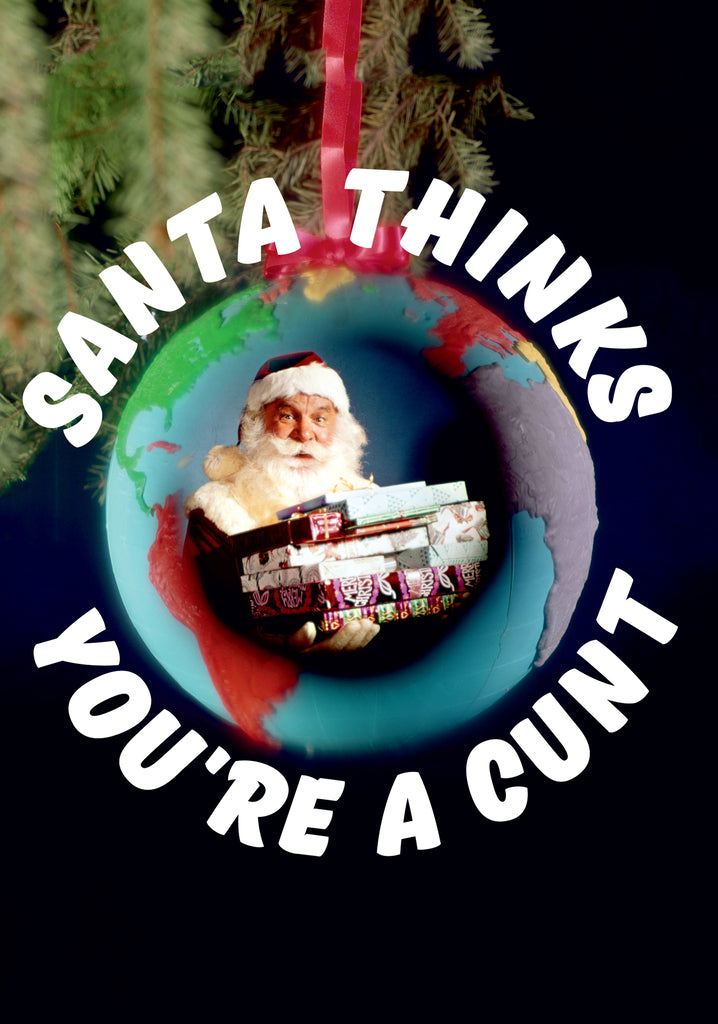 Dean Morris Santa Thinks You're A Cunt Funny Christmas Greeting Card 5x7 DMX03 | 259844