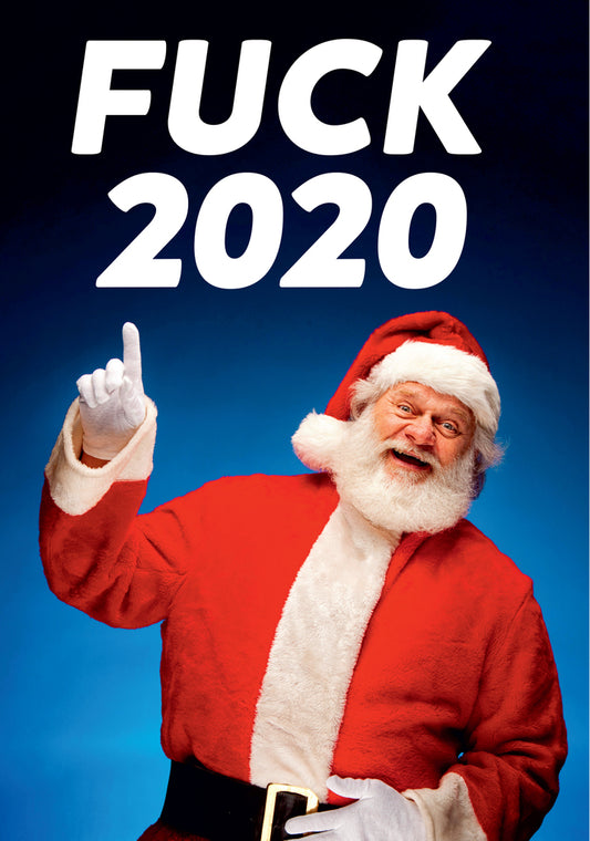 Dean Morris Fuck 2020 Santa Claus Funny Holiday Greeting Card 5x7 DMX16 | 259845