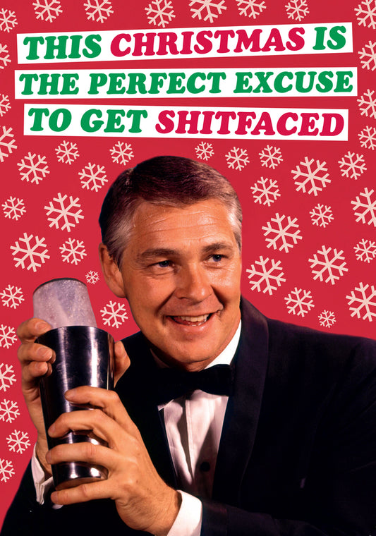 Dean Morris Perfect Excuse To Get Shitfaced Funny Christmas Greeting Card 5x7 DMX227 | 259871