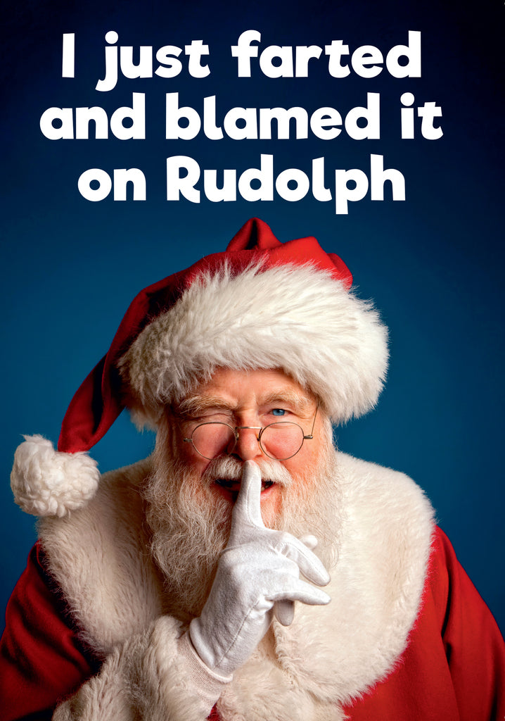 Dean Morris Just Farted And Blamed Rudolph Santa Claus Funny Christmas Greeting Card 5x7 DMX285 | 259915