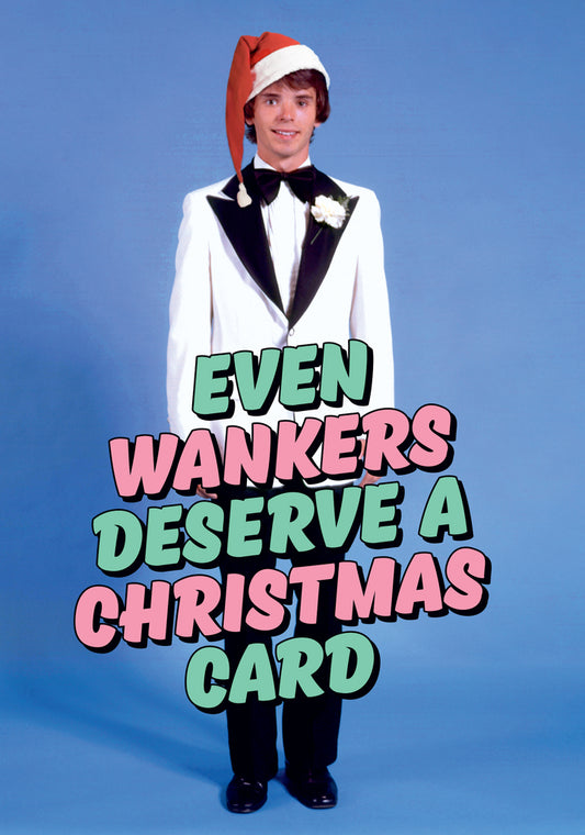 Dean Morris Even Wankers Deserve Christmas Card Funny Greeting Card 5x7 DMX292 | 259921