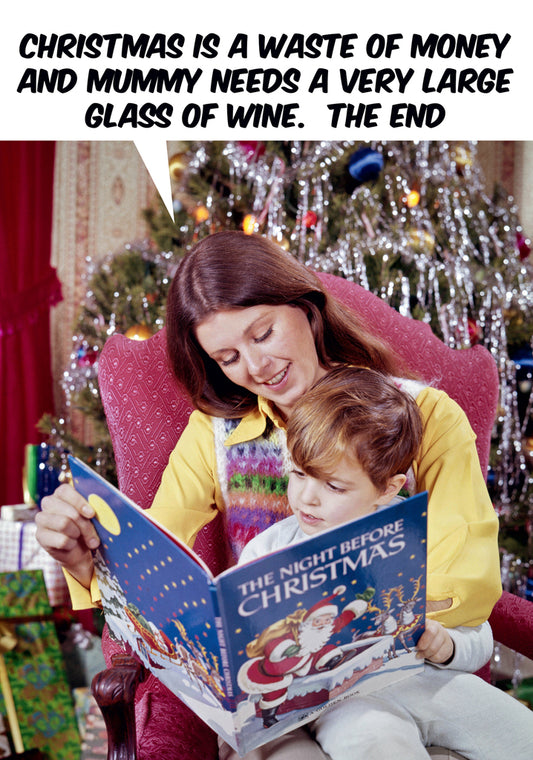 Dean Morris Mummy Needs Very Large Glass Of Wine Funny Christmas Greeting Card 5x7 DMX315 | 259944