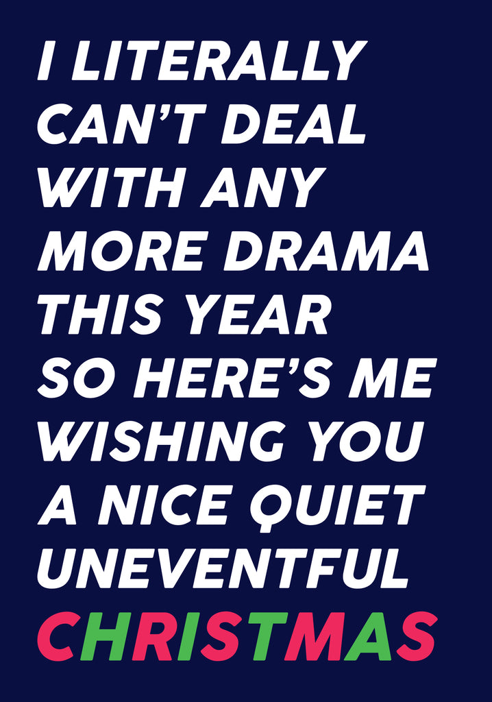 Dean Morris Wishing You Nice Quiet Uneventful Christmas Funny Greeting Card 5x7 RAN39 | 259956