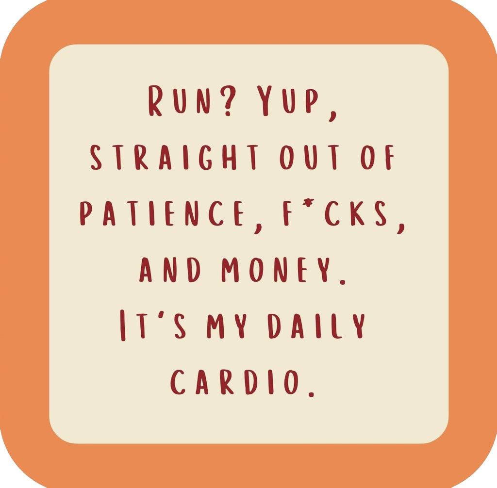 Run Yup Straight Out Of Patience F*cks And Money Its My Daily Cardio Premium Drink Coaster Resin With Cork Backing | 58567 | 260242