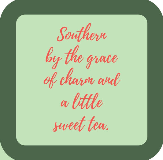 Southern By The Grace Of Charm And A LIttle Sweet Tea Southern Charm Premium Drink Coaster Resin With Cork Backing | 58571 | 260246