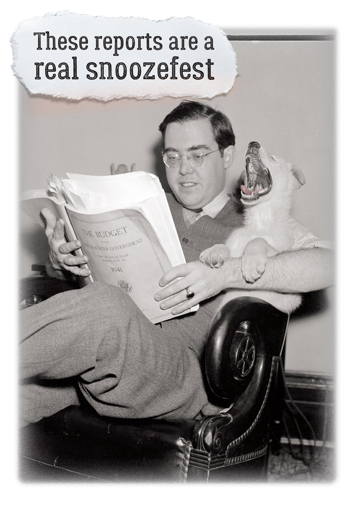 These Reports Are Real Snoozefest Vintage Photo Man Reading With His Dog Birthday Greeting Card 5x7 | 2010 | 260466