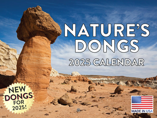 Natures Dongs Calendar 2025 Funny Adult Shaped Pics White Elephant Gifts For Adults Gag Gifts Monthly Wall Calender 12 Month | Made In The USA 261444