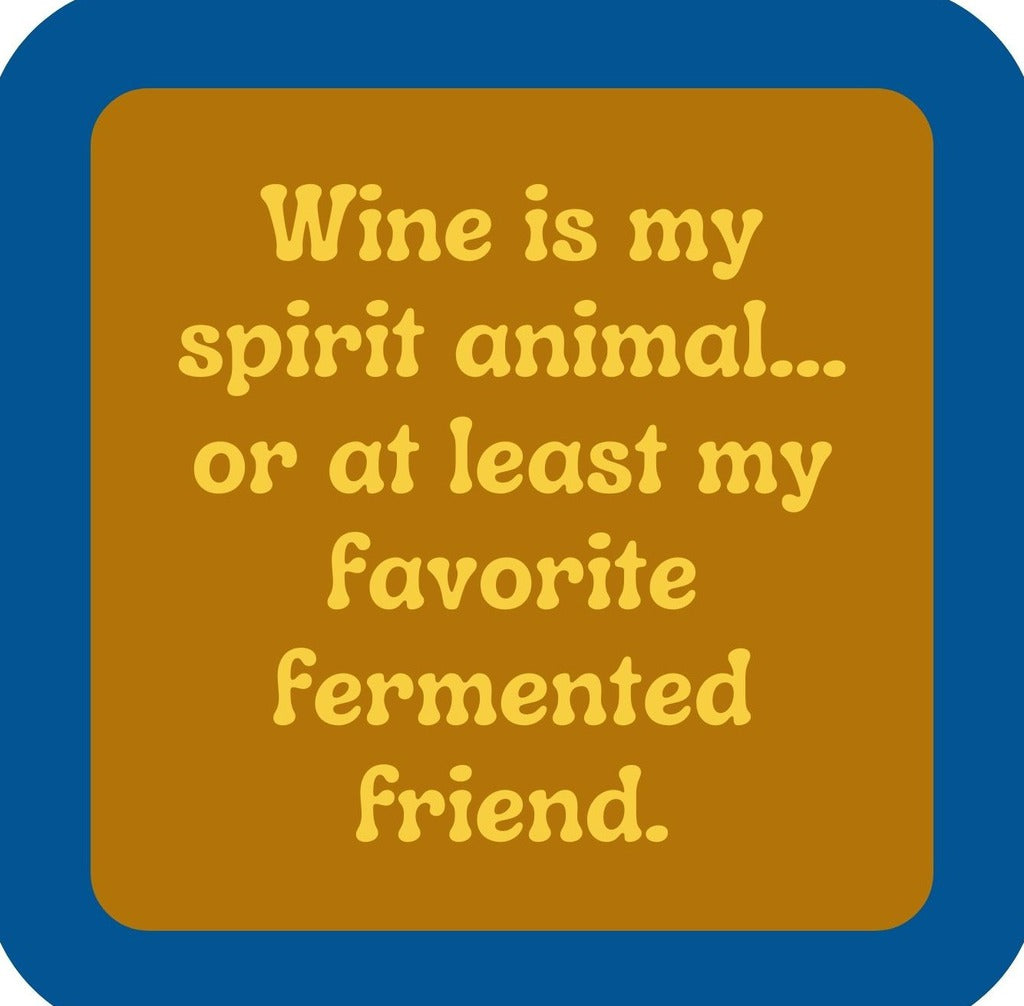 Wine Is My Spirit Animal Premium Drink Coaster Resin With Cork Backing | 2376 | 261820