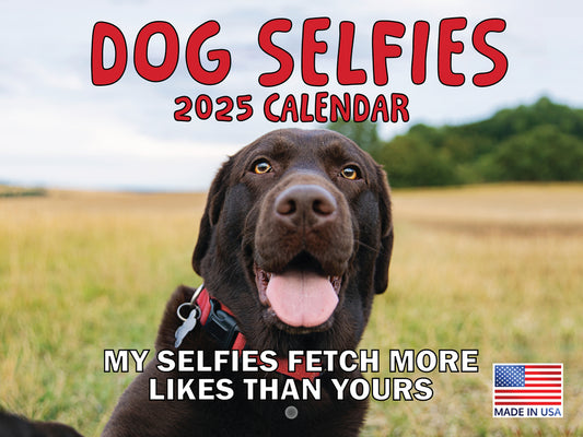 Dog Selfies Funny Cute Photos Teen Calendar 2025 Monthly Wall Calender 12 Month | Made In The USA 265123