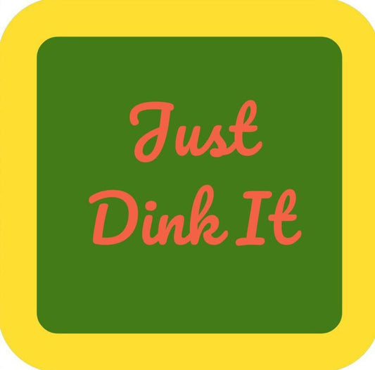 Pickleball Just Dink It Funny Premium Drink Coaster Resin With Cork Backing 266412 266412 266412