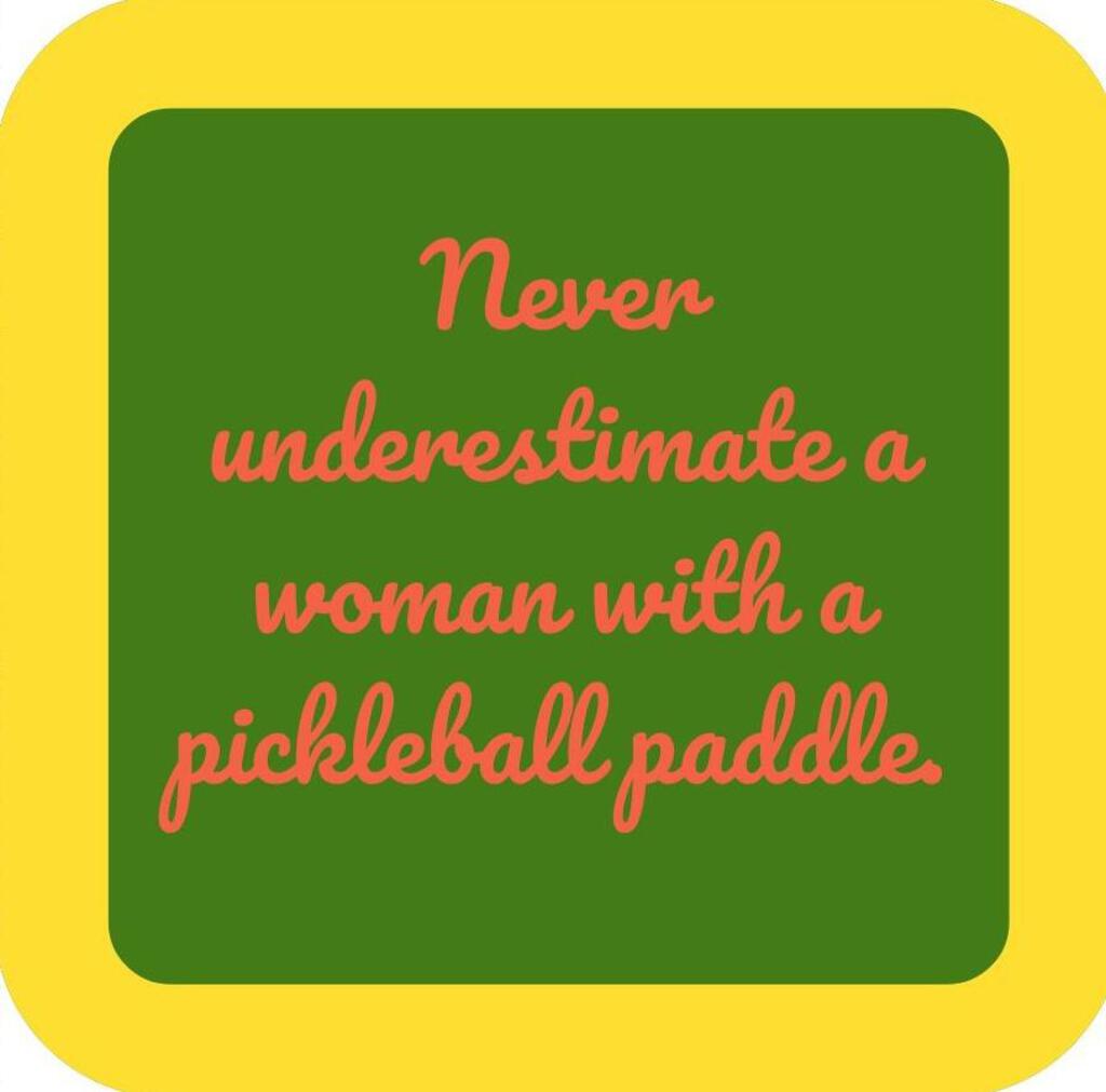 Pickleball Never Underestimate Woman Paddle Funny Premium Drink Coaster Resin With Cork Backing 266415 266415 266415