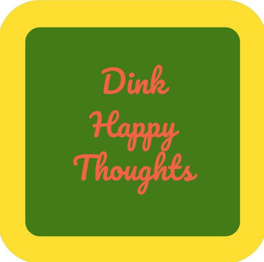 Pickleball Dink Happy Thoughts Funny Premium Drink Coaster Resin With Cork Backing 266416 266416 266416