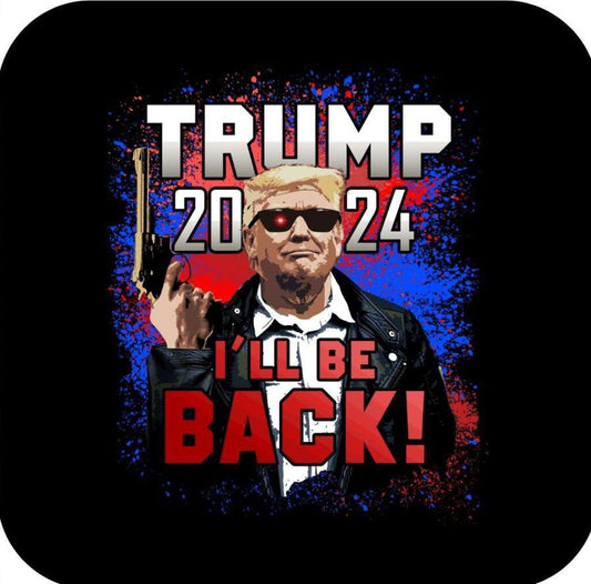 Trump Trumpinator Ill Be Back MAGA Funny Coaster Resin With Cork Backing 266511 trumpinator_coaster 266511