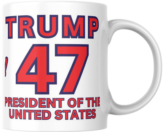 Donald Trump Presidential Inauguration 45 47 Double Trouble Ceramic Coffee Mug 12 oz 267618